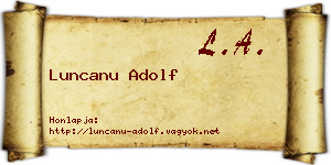Luncanu Adolf névjegykártya
